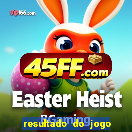 resultado do jogo do bicho 10 horas de hoje